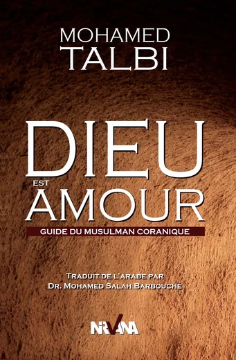 Cover of Dieu est amour, Guide du musulman coranique